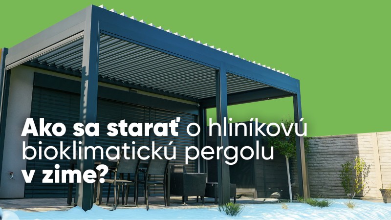 Ako sa správne starať o bioklimatické pergoly HOBBYTEC počas zimy?